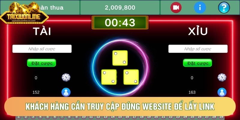 Khách hàng cần truy cập đúng website để lấy link